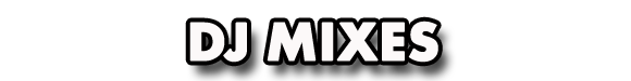 DJ Mixes